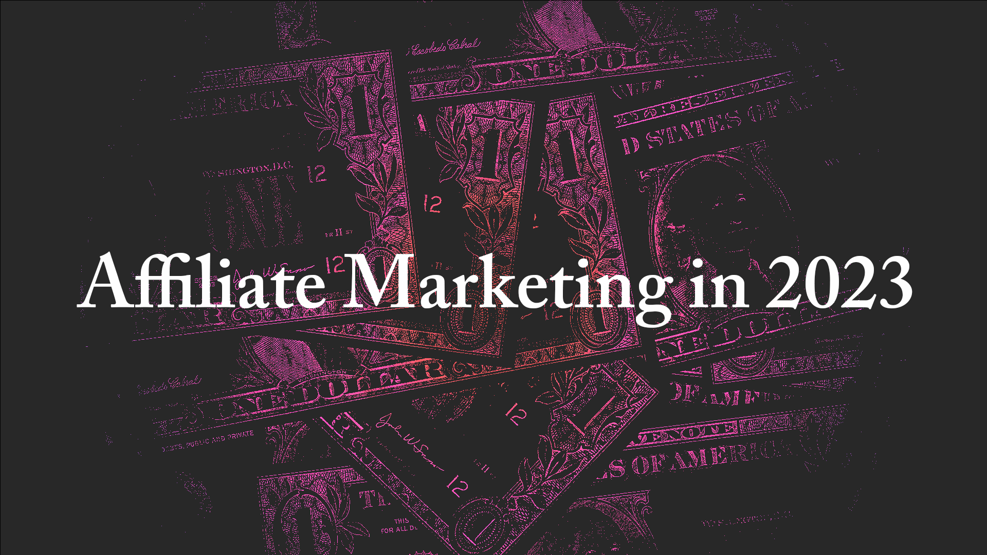 affiliate marketing in 2023