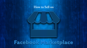 How to sell on Facebook Marketplace