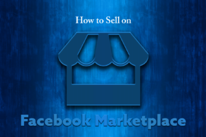 How to sell on Facebook Marketplace