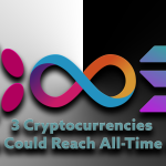 Cryptocurrencies That Could Reach All-Time High